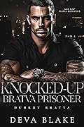 Knocked-Up Bratva Prisoner