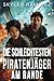 Die schlechtesten Piratenjäger am Rande (Glückspilze und gefallene Helden 3) (German Edition)