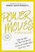 Power Moves Study Guide: What the Bible Says About How You Can Reclaim and Redefine Your God-Given Power