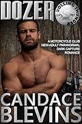 Dozer: A motorcycle club new-adult paranormal dark capture romance