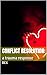 Conflict Resolution : A Tra...