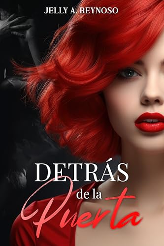 Detrás de la puerta: Relato +18 (Spanish Edition)