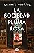 La sociedad de la pluma y l...