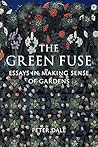 The Green Fuse: E...