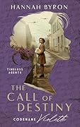 The Call of Destiny: Codename Violette