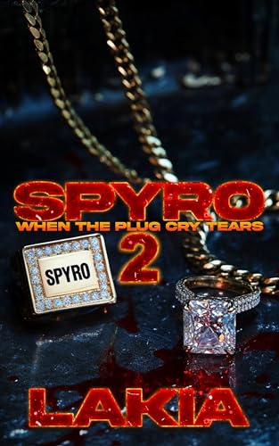 Spyro 2: When The Plug Cry Tears Finale (The Brooks' Connections Book 6)