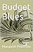 Budget Blues