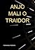 Anjo Mali O Traidor