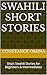 Swahili Short Stories by CONSTANCE ODOLI