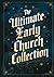 The Ultimate Early Church Collection by Thomas à Kempis