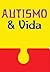 Trazendo Luz Ao Autismo: Co...