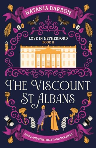 The Viscount St. Albans (Love in Netherford, #2)