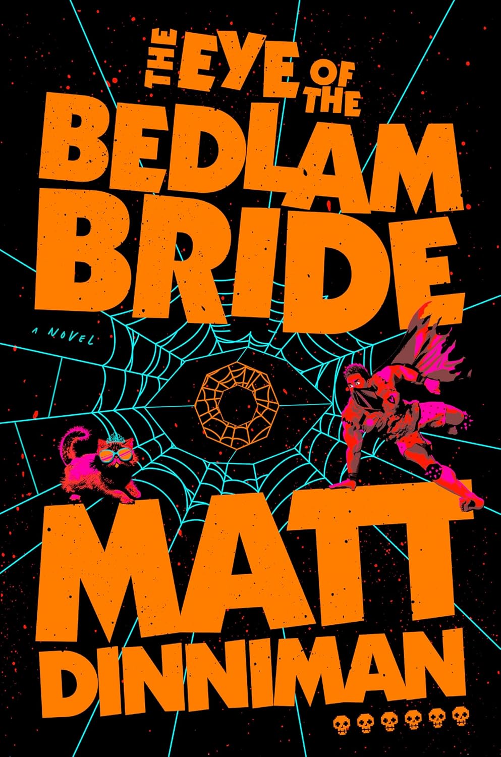 The Eye of the Bedlam Bride (Dungeon Crawler Carl #6)