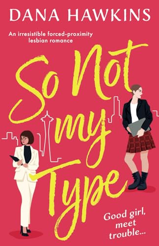 So Not My Type (Single in Seattle #3)
