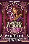The Twisted Throne