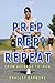 Prep Rep Repeat