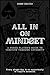All In on Mindset by Zoltán Incze