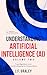 Understanding Artificial Intelligence Volume Two by J.F. Graley