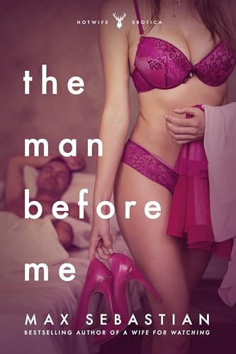 The Man Before Me (Kindle Edition)