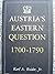 Austria's Eastern Question 1700-1790