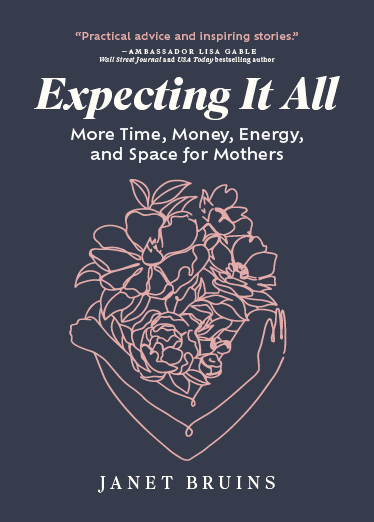 Expecting It All: More Time, Money, Energy, and Space for Mothers