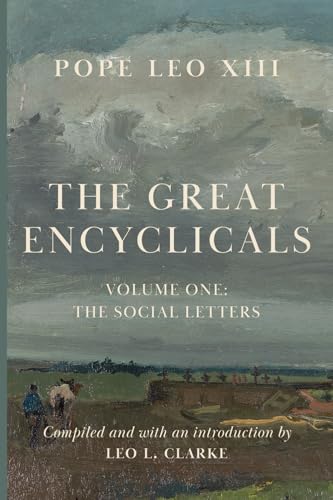 The Great Encyclicals: Volume One—The Social Letters (Paperback)