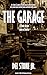 The Garage: A flash fiction...