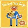 Vincent Van Gogh: A Pop-Up Book Vincent Van Gogh: A Pop-Up Book