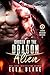 Chosen by the Dragon Alien (Zarux Dragon Brides Book 2)