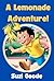 A Lemonade Adventure!: Find...