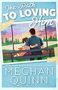 The Path to Loving Him (Almond Bay, #3)