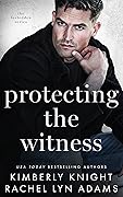 Protecting the Witness