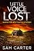 Little Voice Lost