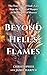 Beyond Hell's Flames: The T...