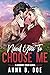 Need You To Choose Me (Blue...