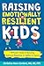 Raising Emotionally Resilie...