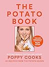The Potato Book—101 Recipes from the Potato Queen by Poppy O'Toole