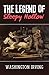 The Legend of Sleepy Hollow