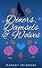 Diners, Damsels & Wolves (S...