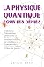 La Physique Quantique Pour ...