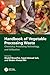 Handbook of Vegetable Proce...