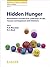 Hidden Hunger: Malnutrition...
