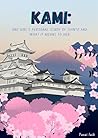 Kami: One Girl’s ...