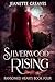 Silverwood Rising: Ransomed...