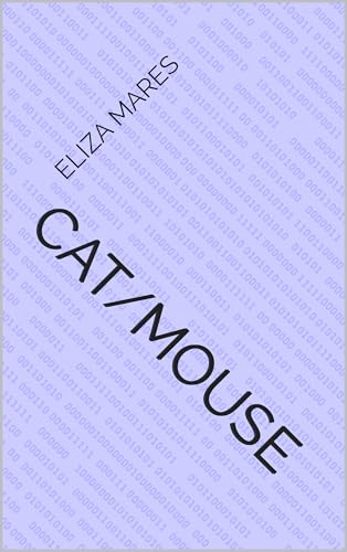 Cat/Mouse: An Allied Space novella (Kindle Edition)