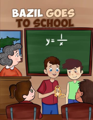 BAZIL GOES TO SCHOOL (Paperback)