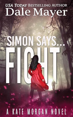 Simon Says... Fight (Kate Morgan Thrillers Book 11)