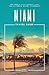 Miami Travel Guide by Diana L. Mitchell