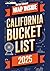 California Bucket List 2025 by Neres Edmond