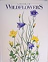 A Book of Wildflowers